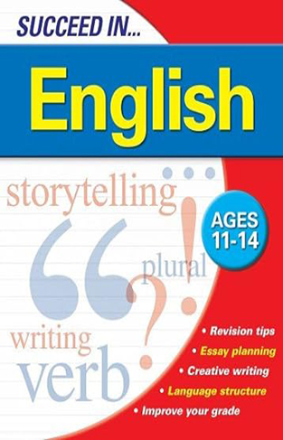 Succeed in English: Key Stage 3